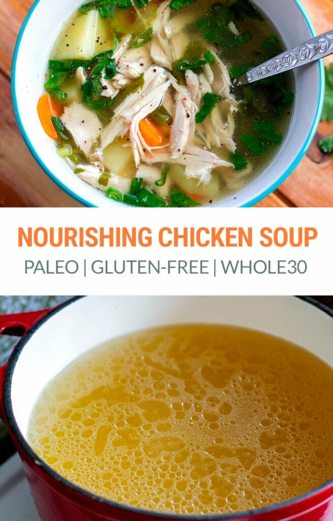 Fall Off The Bone Chicken Soup (Gluten-Free, Whole30, Paleo)