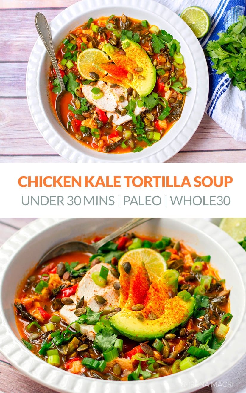 Paleo Chicken Tortilla Soup With Kale Whole3 Friendly