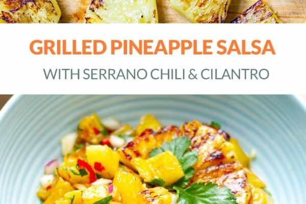 Grilled Pineapple Salsa With Chili & Cilantro