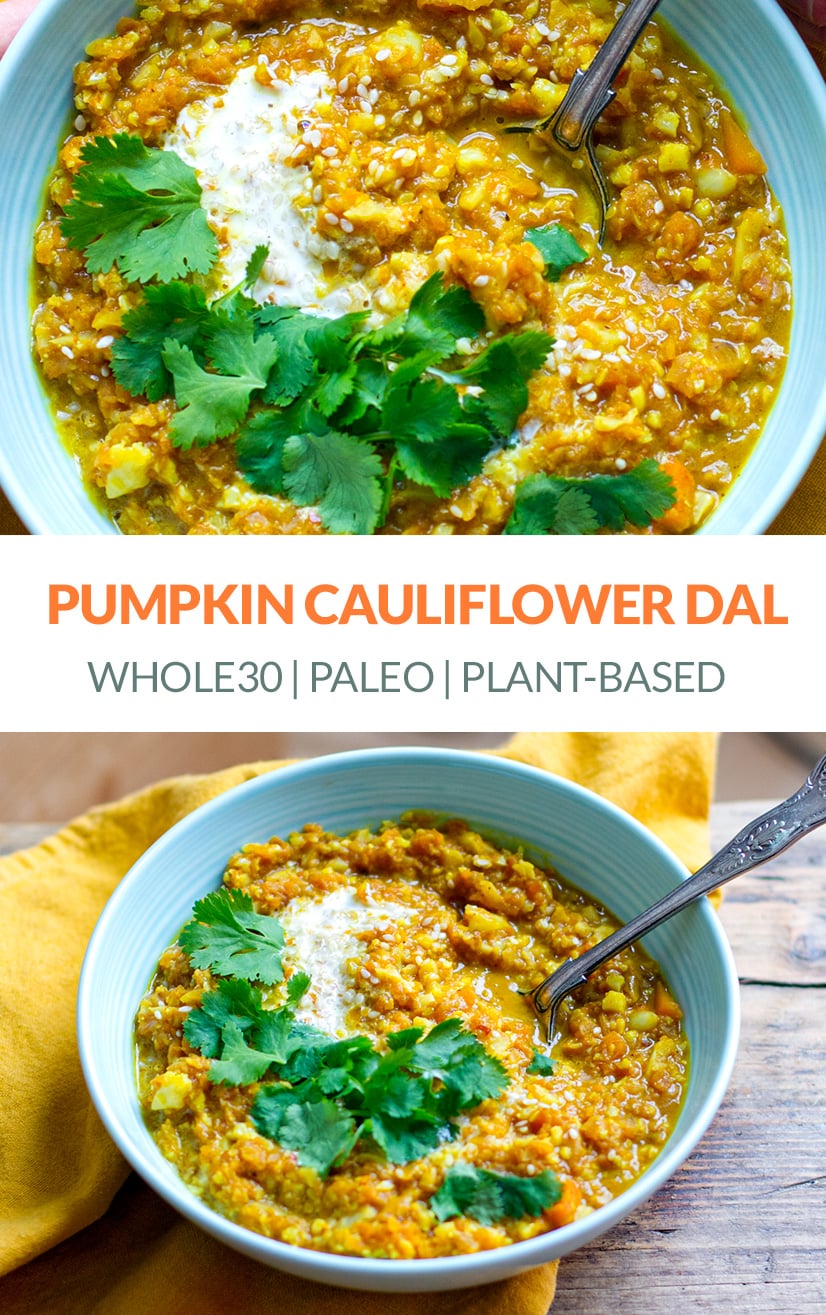 Pumpkin Cauliflower Dal (Whole30, Paleo, Plant-Based)