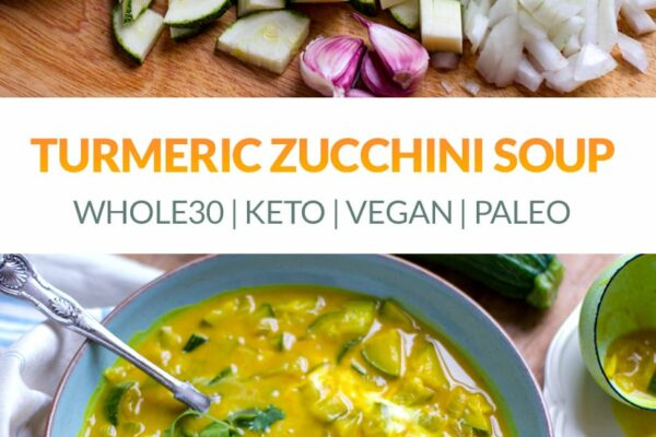 Turmeric Zucchini Soup (Paleo, Vegan, Keto)