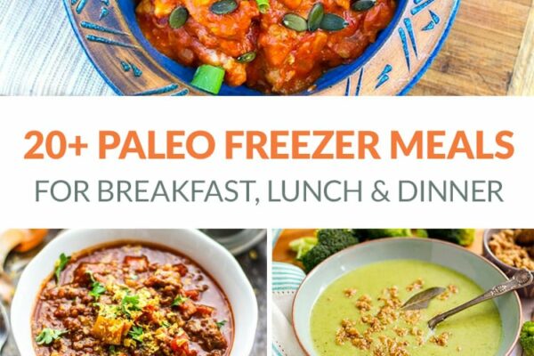 20+ Paleo Freezer Meals (Breakfast, Lunch & Dinner)