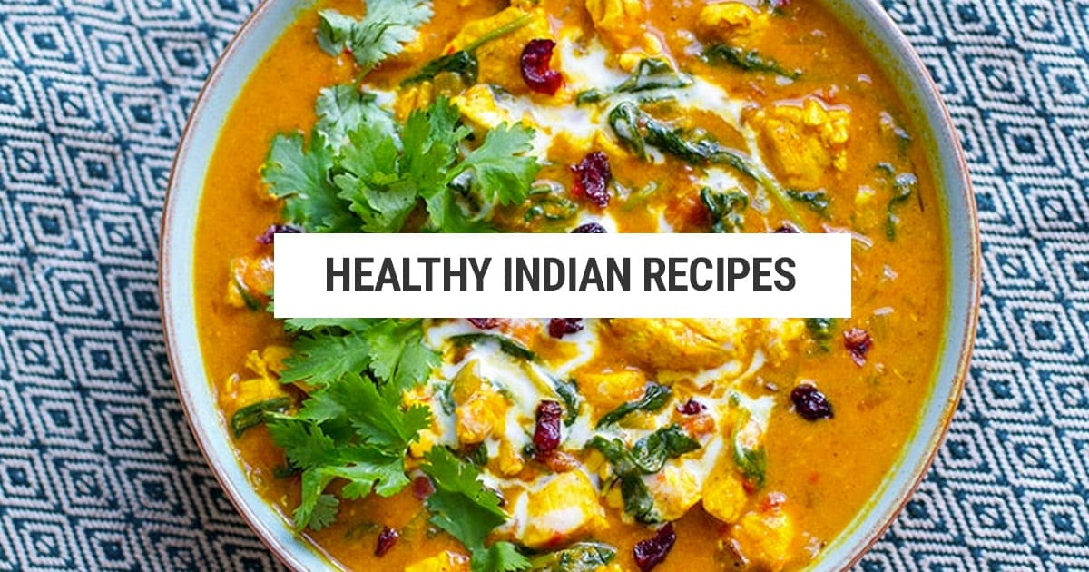 Healthy Indian Recipes - Irena Macri | Healthy & Delicious Recipes