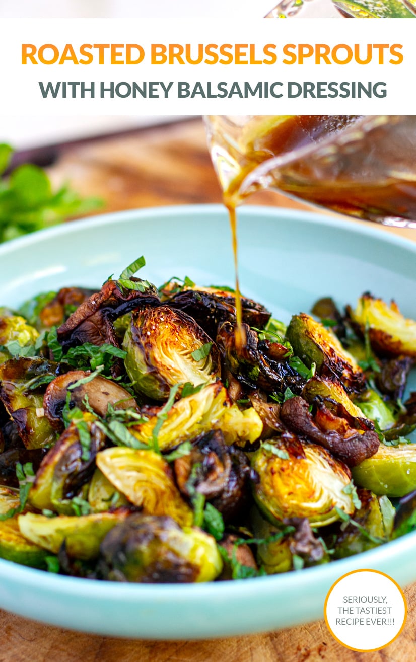 Honey Balsamic Roasted Brussels Sprouts